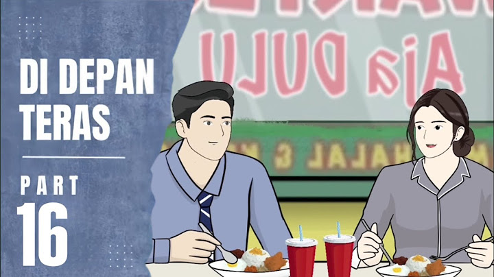 DI DEPAN TERAS PART 16 - Animasi Sekolah