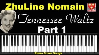 手把手钢琴视频教程 Tennessee Waltz Part1 田納西華爾滋 Piano Tutorial Cover Songs Patti Page @zhuline - YouTube chords