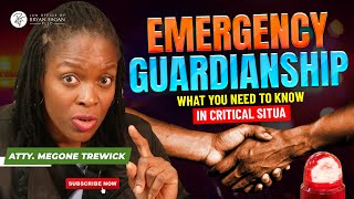 Emergency Guardianship  What You Need to Know in Critical Situations