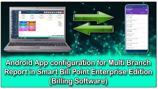 Android App configuration for Multi Branch Report in Smart Bill Point Enterprise Edition (Ver 8.0) screenshot 1