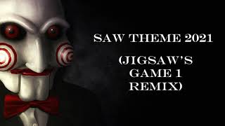 Saw Theme 2021 Jigsaws Game 1 Remix