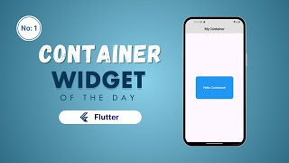 Container Widget | Flutter Widget Series Day#1 #flutter #programming #mobileappdevelopment