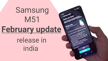Samsung galaxy M51 got new software update February 2021