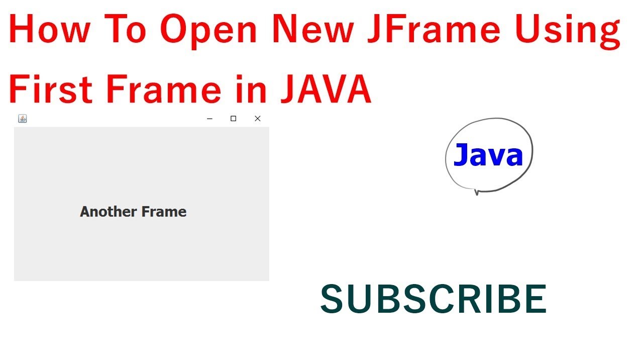 how to open another jframe using existing Jframe - YouTube