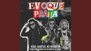 Evoque Prata (Rework)