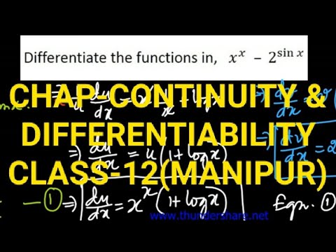 Q.4 OF EX.5.5/CHAP-5(CONTINUITY & DIFFERENTIABILITY)/CLASS-XII/COUNCIL/MANIPUR/x^x-2^sinx