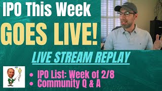 IPO This Week Goes LIVE! List of new IPOs, Roblox news, Palantir, Robinhood Thoughts \& More: Replay