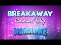 Clarkson, Kelly - Breakaway (Karaoke & Lyrics)