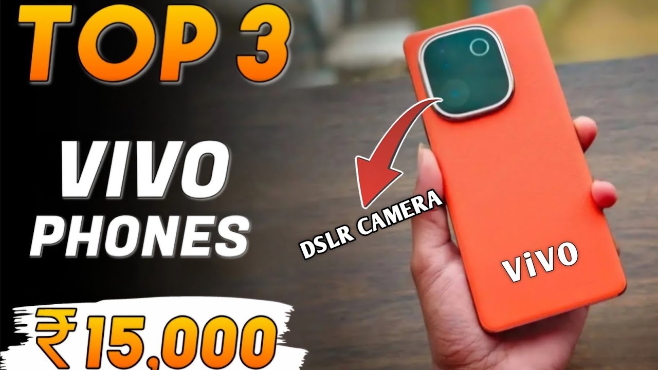 Best Vivo Phone Under 15000 5G 2025 Best Vivo Mobile Under 15000 Vivo best-vivo-phone-under-15000-5g-2025-best-vivo-mobile-under-15000-vivo