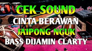 CEK SOUND CINTA BERAWAN cover jaipong