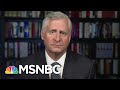 Jon Meacham: History Says To Treat Medical Reports From The WH As 'Incomplete' At Best | MSNBC