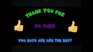 Thanks for 50 subs