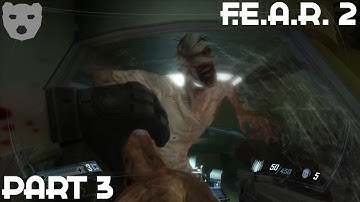F.E.A.R. 2 - Part 3 | SPECIAL OPERATIONS GONE BADLY WRONG FIRST PERSON HORROR 60FPS GAMEPLAY |