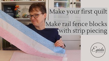 Hoe je rail fence quiltblokken maakt met behulp van strookjes