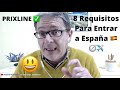 PRIXLINE ✅ Los OCHO Requisitos para poder Viajar 🧭 a España ✈️😃👍