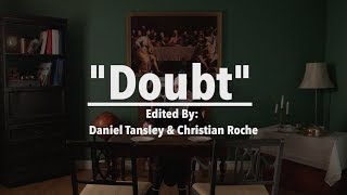 Directing 1 (Final Shoot): “Doubt” Scene [ Sister A’s Office - Father Flynn & Donald Miller]