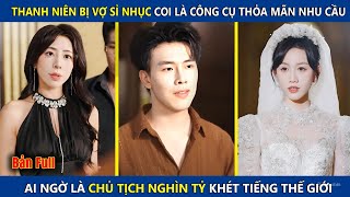 Download Lagu Thanh Niên Bị Vợ Sỉ Nhục Coi Là Công Cụ Thỏa Mãn Nhu Cầu, Ai Ngờ Lại Là Chủ Tịch Nghìn Tỷ Và Cái Kết MP3 Download Lagu Thanh Niên Bị Vợ Sỉ Nhục Coi Là Công Cụ Thỏa Mãn Nhu Cầu, Ai Ngờ Lại Là Chủ Tịch Nghìn Tỷ Và Cái Kết MP3