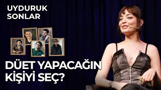 Düet Yapacağın Kişiyi Seç! | Zeynep Tuğçe Bayat | Uyduruk Sonlar