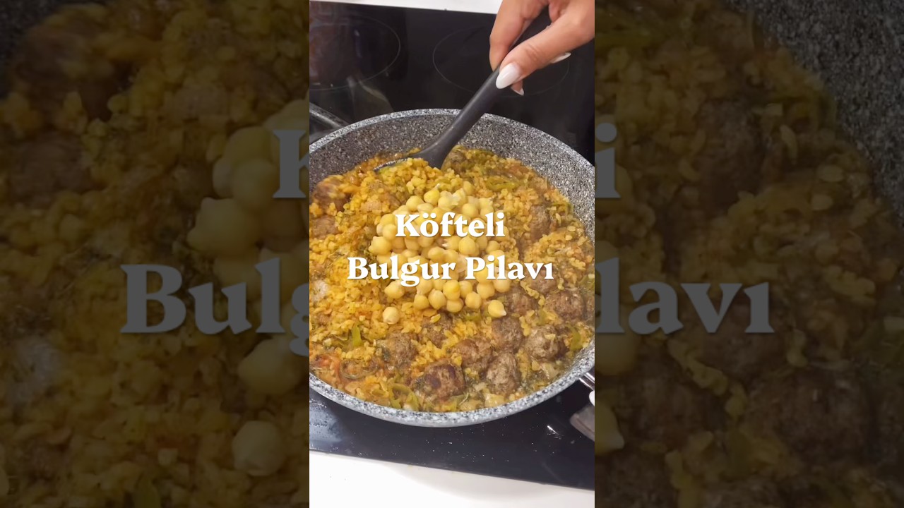 Tek Tencerede Köfteli Bulgur Pilavı 😍 Pratik ve Doyurucu Akşam Yemeği #shorts #viral #recipe #fyp