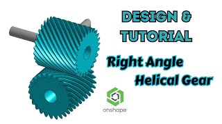 Right Angle Helical Gear Relation in Onshape CAD Software.