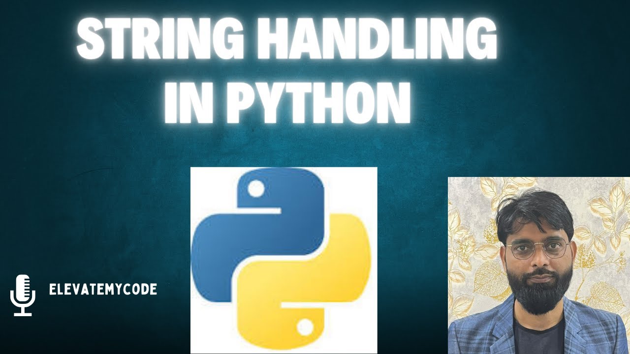 Python String Handling Explained | Learn String Operations Easily - YouTube