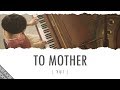 「to Mother」 Lyrics