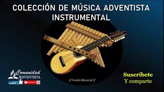 🎵 Música Adventista Instrumental (Colección)