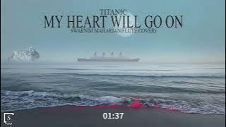 Titanic - My Heart Will Go On I Swarnim Maharjan Flute Cover I