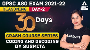 OPSC ASO Preparation | Coding & Decoding In Odia | Reasoning Crash Course Day 2 | OPSC ASO Exam 2022