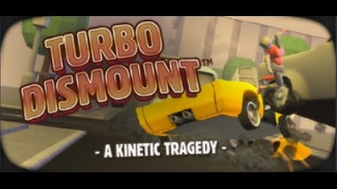 CAR CRASH SIMULATOR - Turbo Dismount part 1