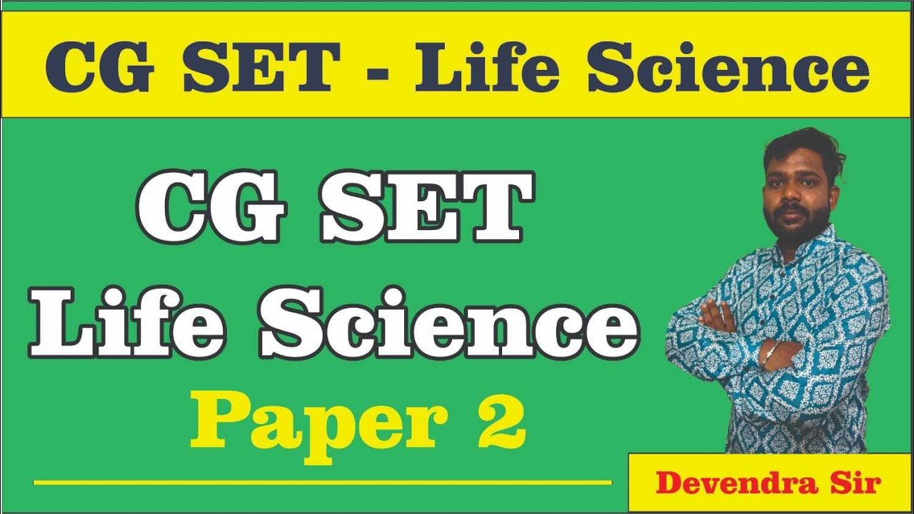 CG SET - Life Science (Paper 2) By Devendra Sir #cgest # ...