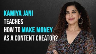 Kamiya Jani Teaches How To Make Money As A Content Creator | Curly Tales
