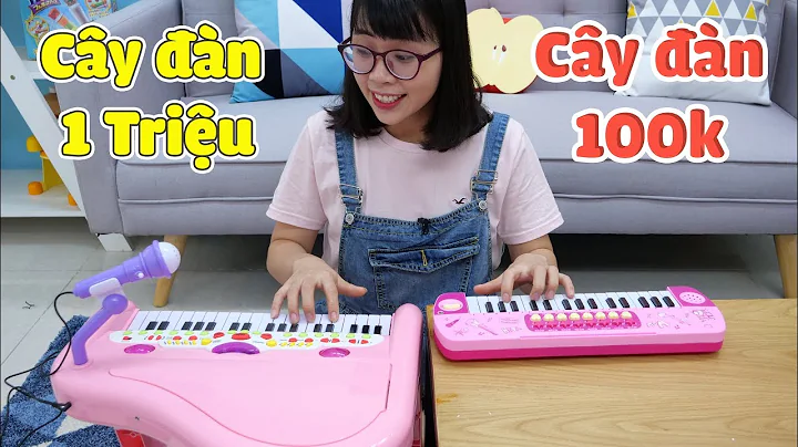 Đồ Chơi Đàn Piano 1 Triệu Và Piano 100K - Thử Thách Chấm Điểm