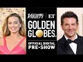 The Official Golden Globes Pre-Show presented by Variety | ET