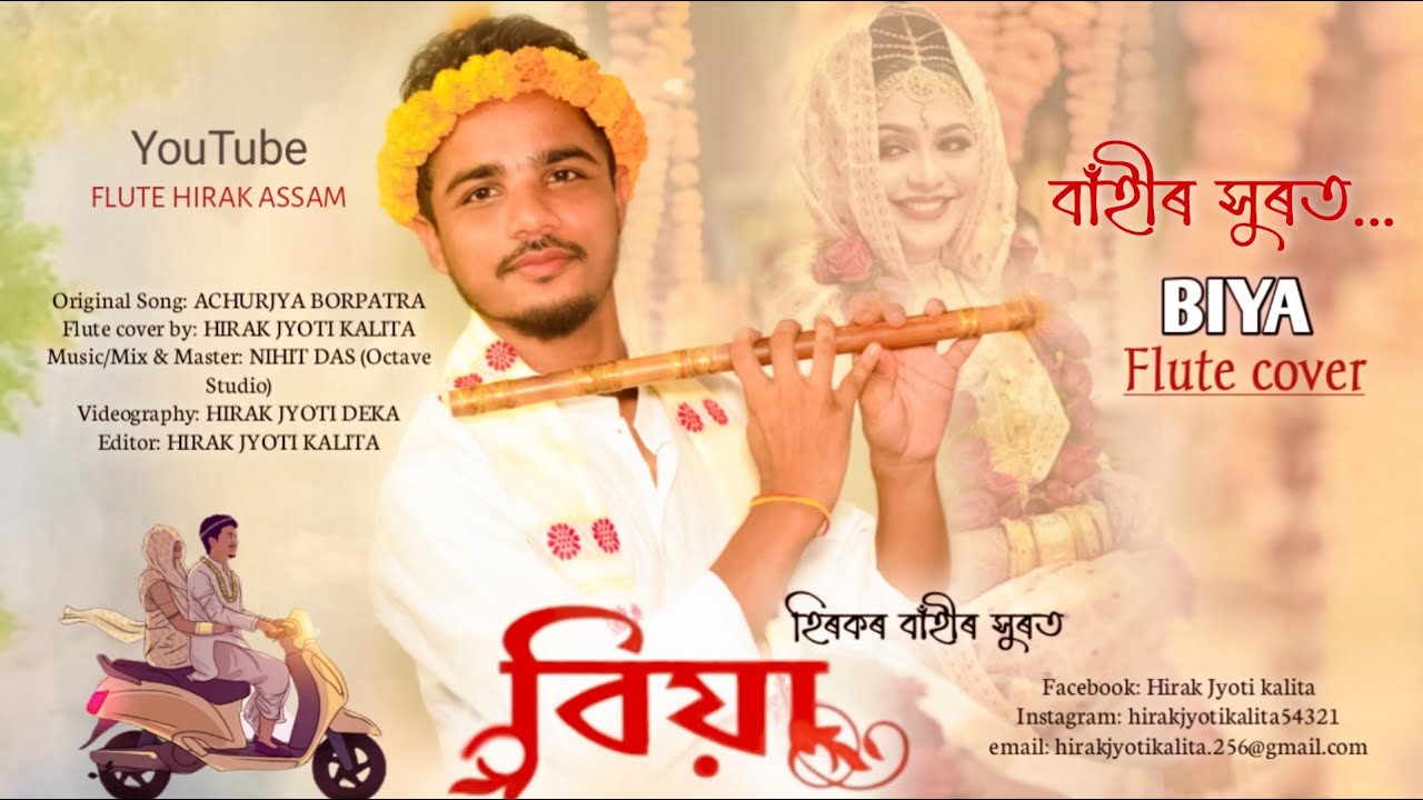 Biya  Flute Version  Hirak Jyoti kalita  Achurjya BorpatraFlute cover Flute MusicBiya Nam
