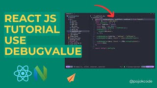 REACT JS TUTORIAL - USEDEBUGVALUE