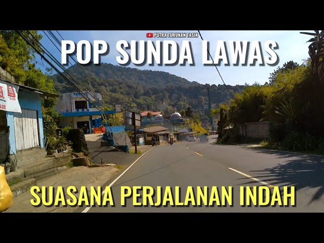 KUMPULAN LAGU POP SUNDA ENAK di dengar | Suasana Perjalanan Dan Pemandangan Indah class=