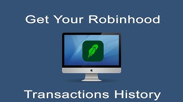 Easily Download Transaction History from Robinhood