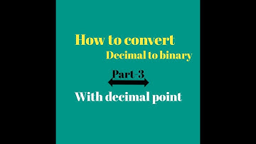 How to convert decimal to binary || Part-3 (if decimal point is given.)