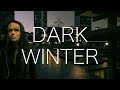Dark winter  dystopian scifi short film