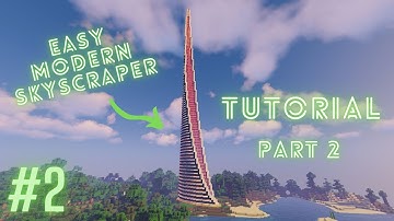 Minecraft: Easy Modern Skyscraper (Tutorial Part 2)