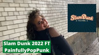 I go KO'd at my first, Slam Dunk.. So worth it though! | Slam Dunk Festival North 2022 Vlog