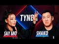 Tynda: Say Mo vs Shako