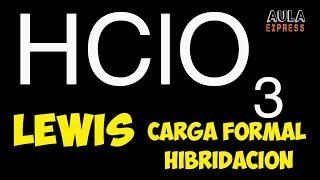 CHEMISTRY Lewis structure chloric acid HClO3 Formal charge and sp3 hybridization AULAEXPRESS