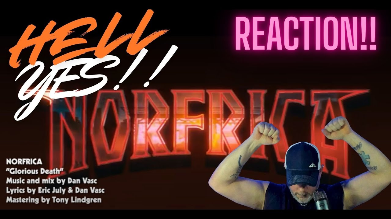 U.S. Marine Veteran Reacts to NORFRICA - 'Glorious Death' Dan Vasc (feat. Eric July) Reaction
