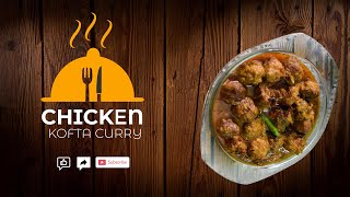 How to make chicken kofta curry || Chicken Kofta curry recipe || Lazawaab
