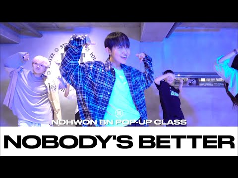 NOHWON BGN POP-UP CLASS | Nobody's Better - Z, Fetty Wap | @justjerkacademy