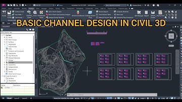 Channel Design in Civil 3D