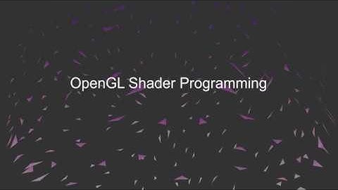 OpenGL Shaders