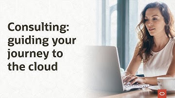 Consulting: Guiding your journey to the cloud